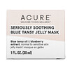 Acure, Seriously Soothing, Blue Tansy Jelly Mask, 1 fl oz (30 ml)