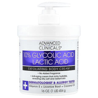 Advanced Clinicals, グリコール酸10％、乳酸、角質除去ボディクリーム、454g（16オンス）