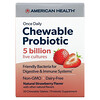 Американ Хелс, Один раз в день жевательный пробиотик, натуральная клубника, 5 млрд КОЕ, 30 жевательных таблеток