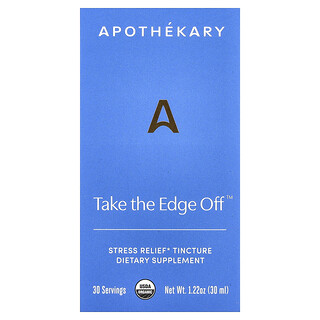 Apothekary, Take The Edge Off™, Tintura para aliviar el estrés, Take The Edge Off™, 30 ml (1,22 oz)