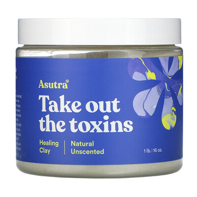Купить Asutra Take Out The Toxins, лечебная глина, натуральная без запаха, 1 фунт (16 унций)