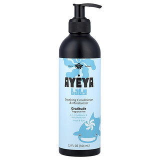 Ayeya, Baby, Soothing Conditioner & Moisturiser, Fragrance-Free, 12 fl oz (354 ml)