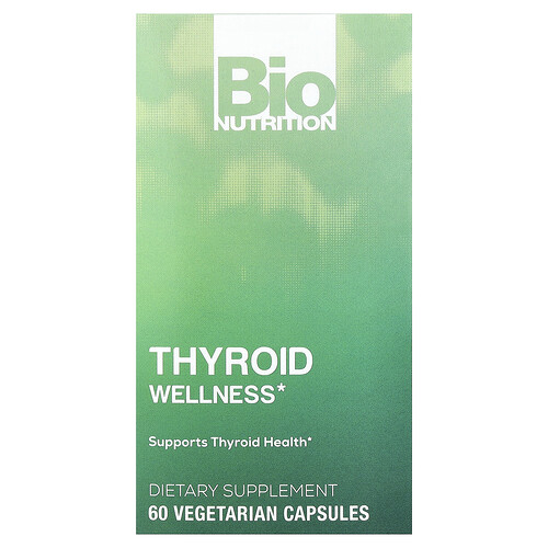 Bio Nutrition Thyroid Wellness, 60 Vegetarian Capsules