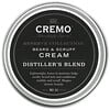 Cremo, Reserve Collection, Beard and Scruff Cream, Distiller's Blend, 4 oz (113 g)