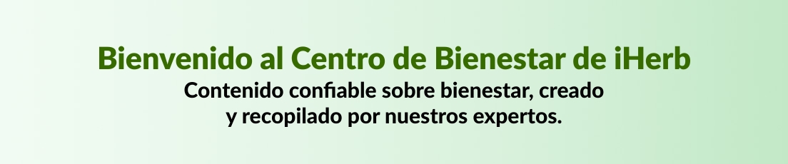 Bienvenido al Centro de Bienestar de iHerb