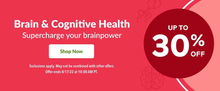 Brain Cognitive Health Supercharge your brainpower Exclusions apply. May not be combined with other offers. Offer ends 81722 at 10:00 AM PT. 