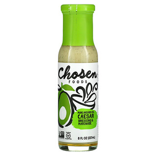 Chosen Foods, Чистое масло авокадо, заправка и маринад, цезарь, 237 мл (8 жидк. Унций)