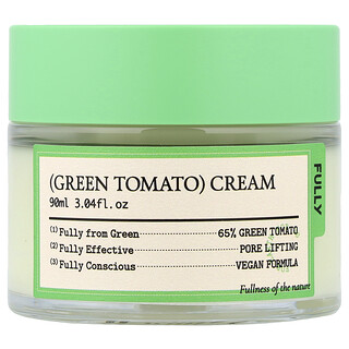 Fully, Green Tomato Cream, 3.04 fl oz (90 ml)