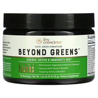 Live Conscious, Beyond Greens，能量，清体和机体抵抗混合物，淡淡抹茶味，4 盎司（0.25 磅/115 克）