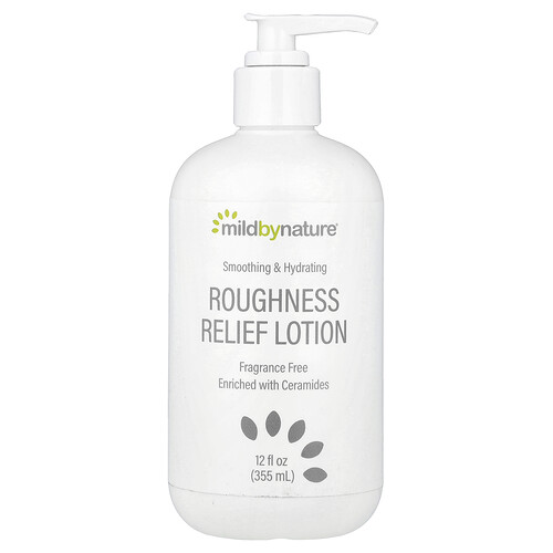 Mild By Nature Roughness Relief Lotion, Fragrance Free, 12 fl oz (355 ml)