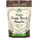 NOW Foods, Real Food, Organic Hemp Seed Hearts, 8 oz (227 g)