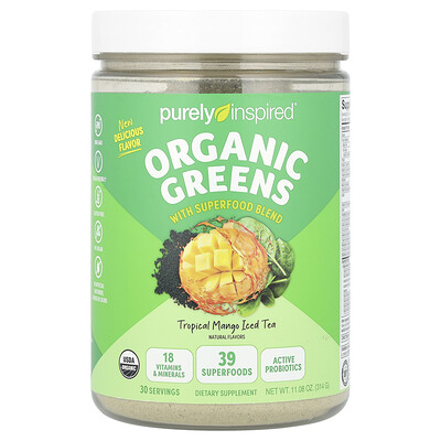 Purely Inspired  Organic Greens with Superfood Blend  Tropical Mango Iced Tea  11.08 oz (314 g)