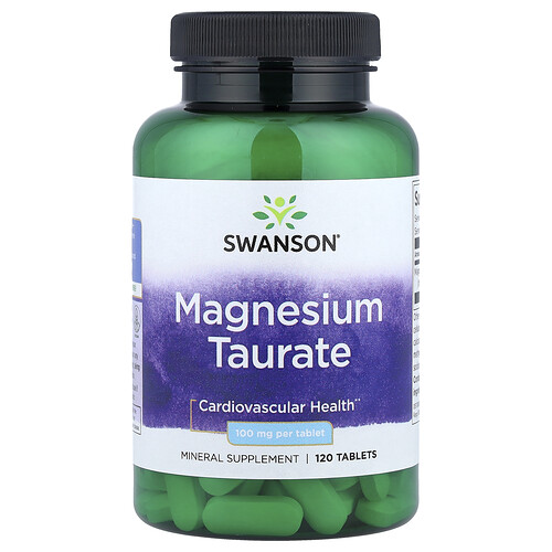 Swanson Vitamins Magnesium Taurate, 100 mg, 120 Tablets