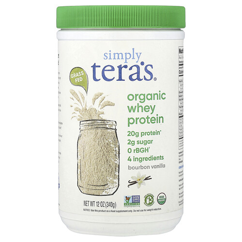 Simply Tera's Organic Whey Protein - Bourbon Vanilla Vitamin | 20 G Protein | 12 oz Powder