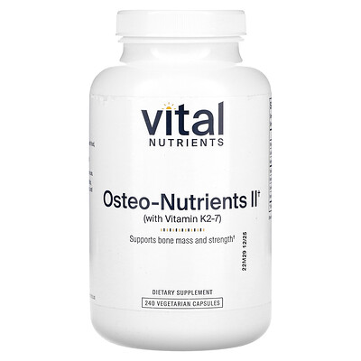Vital Nutrients  Osteo-Nutrients II with Vitamin K2-7  240 Vegetarian Capsules