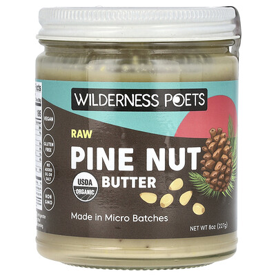 Wilderness Poets  Raw Pine Nut Butter  8 oz (227 g)