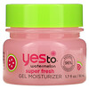 Yes To, Super Fresh Gel Moisturizer, Watermelon, 1.7 fl oz (50 ml)